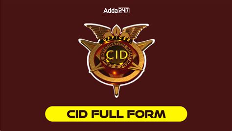 cid full form in hindi|cid know powers.